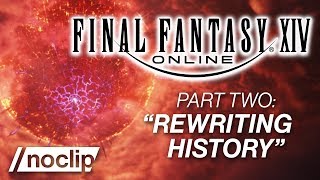 FINAL FANTASY XIV Documentary Part 2  quotRewriting Historyquot [upl. by Asirehc]