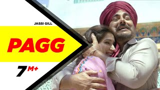 Pagg  Dildariyaan  Jassi Gill  Sagarika Ghatge  Jaspinder Narula  latest punjabi song 2015 [upl. by Reinert]