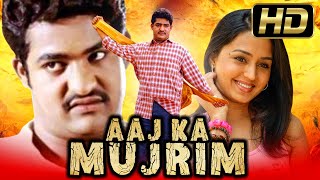 JrNTR Superhit South Hindi Dubbed Movie  Aaj Ka Mujrim HD  Gajala [upl. by Spurgeon]