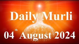 Daily Murli English 4 August 2024daily English murlimurli in EnglishEnglish murli todayMurli [upl. by Rubia]