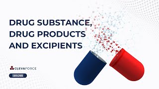 Drug Substance Drug Products and Excipients [upl. by Watanabe899]