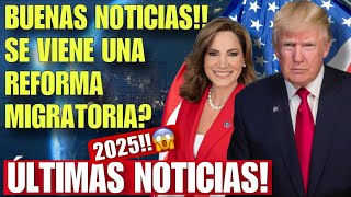 BUENAS NOTICIAS DE INMIGRACION TRAERAN TRUMP Y MARIA ELVIRA SALAZAR LA REFORMA MIGRATORIA DIGNIDAD [upl. by Aciretehs]