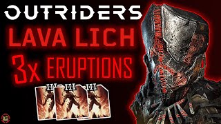 LAVA LICH  100 AP  TRIPLE ERUPTIONS  PYRO  OUTRIDERS [upl. by Norehc]