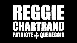 Reggie Chartrand Patriote Québécois [upl. by Kezer]