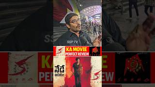 Ka movie original review  ka movie publicTalk  ka reviews  Kiran Abbavaram  SSP TV [upl. by Clance423]