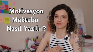 Motivasyon Mektubu Nasıl Yazılır  Master Eğitim ve İş Başvuruları [upl. by Bremble]