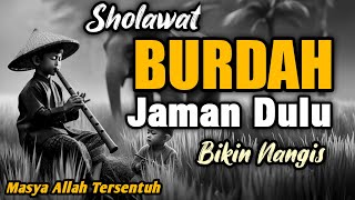 SOLAWAT JAMAN DULU PALING SEDIH  SOLAWAT JAWA KUNO WALISONGO SHOLAWAT PENYEJUK HATI ALBURDAH [upl. by Borgeson247]