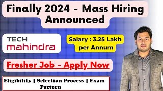 Tech Mahindra Mass Hiring Announced  Off Campus Drive 2024  Selection Process Exam Pattern [upl. by Shellie100]