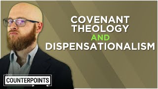 Covenant Theology Compared to Dispensationalism [upl. by Ayenat583]