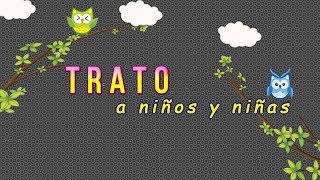 Trato a niños y niñas [upl. by Netnerb]