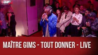 Maître Gims  Tout donner  Live  C’Cauet sur NRJ [upl. by Servetnick]