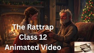 The Rattrap Class 12 Animated video  The Rattrap Animation in Hindi by Principal Sirtherattrap [upl. by Quita127]