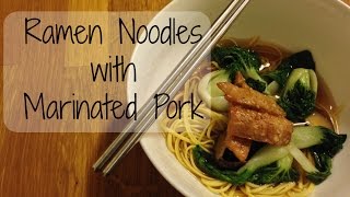 Ramen Noodles with Marinated Pork  Cooking with Aubrie [upl. by Sass]