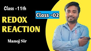 Redox reactionclass 11 part 02Manoj sir [upl. by Nimaj]