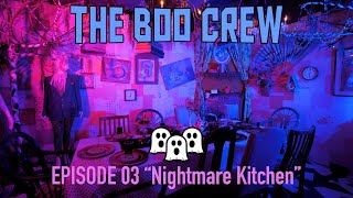 THE BOO CREW  EPISODE 03  quotNightmare Kitchenquot [upl. by Gentry]