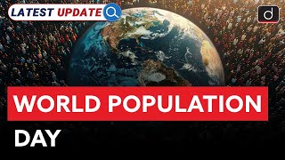 World Population Day 2024  Latest Update  Drishti IAS English [upl. by Aruasi]