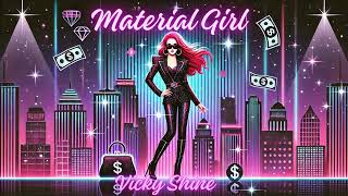 Madonna  Material Girl Vicky Shine Cover [upl. by Nwhas]