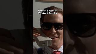 Patrick Bateman Workout Routine [upl. by Rosena]