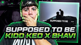 REACCIÓN a Kidd Keo feat Bhavi  Supposed To Be Official Video [upl. by Inoj805]