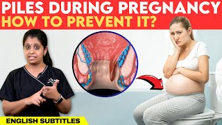 Piles during pregnancy How to prevent it  கர்ப்பகாலத்தில் பைல்ஸ் இருந்தால் எப்படி சமாளிப்பது [upl. by Pyle187]