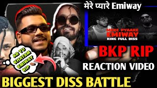 king diss Mere pyaare emiway Big Reaction Video Rip Bkp Biggest Diss Battle [upl. by Inek]