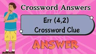 Err 42 Crossword Clue [upl. by Ollehcram597]