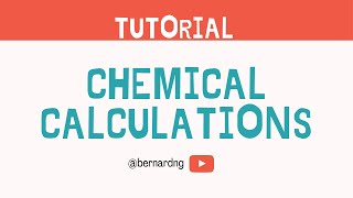 OLevel Chemistry  12  Chemical Calculations Tutorial [upl. by Trebmer]