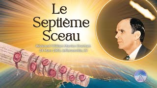 Le septième sceau seventh seal William Marrion Branham 630324 [upl. by Ytiak]