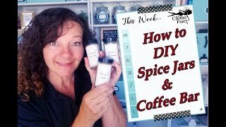 How to DIY Spice Jars amp Coffee Bar [upl. by Keraj]