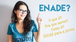 ENADE  O que é Como é Pra que serve [upl. by Hindu]