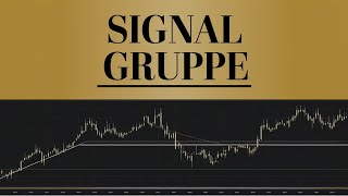 Die SIGNALGRUPPE  Trading Signale [upl. by Sophia]