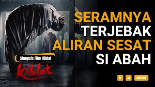 Sinopsis Film Kiblat  Film Terbaru Ria Ricis dan Yasmin Napper [upl. by Iilek]