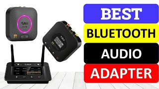 Top 10 Best Bluetooth Audio Adapter In 2024  Audio Transmitter Receiver [upl. by Aterg]