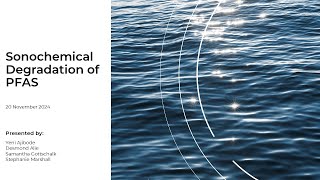 Sonochemical Degradation of PFAS [upl. by Micheil608]