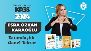 3 KPSS 2024 VATANDAŞLIK GENEL TEKRAR  TEMEL HAK VE ÖDEVLER  Esra Özkan Karaoğlu [upl. by Aneleasor]