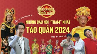 Những câu nói quotthấmquot nhất Táo Quân 2024  Gặp nhau cuối năm 2024  VTV24 [upl. by Aisile867]