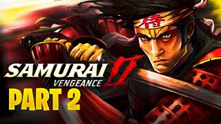 Samurai II Vengeance  PART 2  bloody battle onlyAPK1 [upl. by Zakaria]