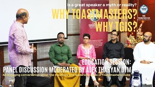 Why Toastmasters Why TGIS Education Session Panel Discussion moderated by Alex Tharyan DTM 446 [upl. by Dis]