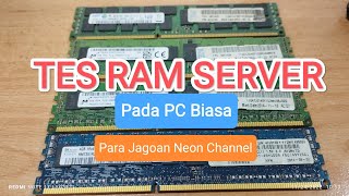 TES RAM SERVER PADA PC BIASA  VARIAN TEKNOLOGI RAM Unbuffered  ECC  ECC Registered RDIMM [upl. by Litch]