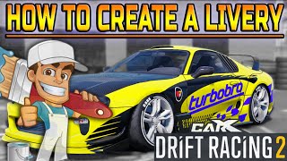 HOW TO CREATE A LIVERY CarX Drift Racing 2 [upl. by Leinto15]