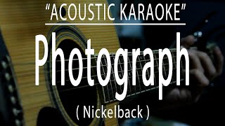 PHOTOGRAPH  NICKELBACK Acoustic karaoke [upl. by Enaj]