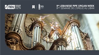 LEBANESE PIPE ORGAN WEEK  everywhere in Lebanon 12 21 April 2024 [upl. by Lahcear]