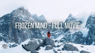 Freeriding The Steep Mountains Of Chamonix  Frozen Mind FULL SNOWBOARDFREESKI FILM [upl. by Oiramad]