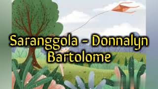 Saranggola  Donnalyn Bartolome Lyrics [upl. by Brinna]