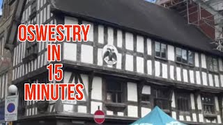 Oswestry In 15 Minutes [upl. by Anirtek]