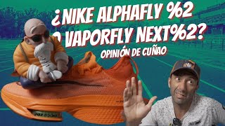 Nike ALPHAFLY Next 2 VS VAPORFLY Next 2 🥊 Unboxing FAST PACK y opinión EN ESPAÑOL 🇪🇸 [upl. by Kamilah]