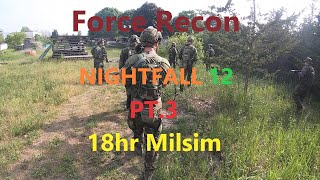 Force Recon Nightfall 12 pt3 [upl. by Akiaki]