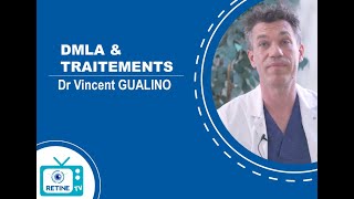 RETINETV 35 DMLA amp traitements Dr GUALINO [upl. by Ttayh]