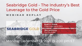 Seabridge Gold Inc  Webinar Replay [upl. by Sitrik477]