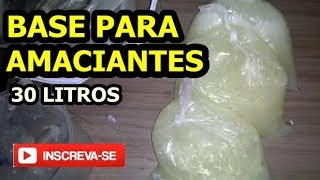 RECEITA BASE PARA AMACIANTES CASEIRA 30 LITROS [upl. by Akeinahs]